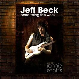 Jeff Beck - Performing This Week Live At Ronnie Scott's - BLU-RAY
