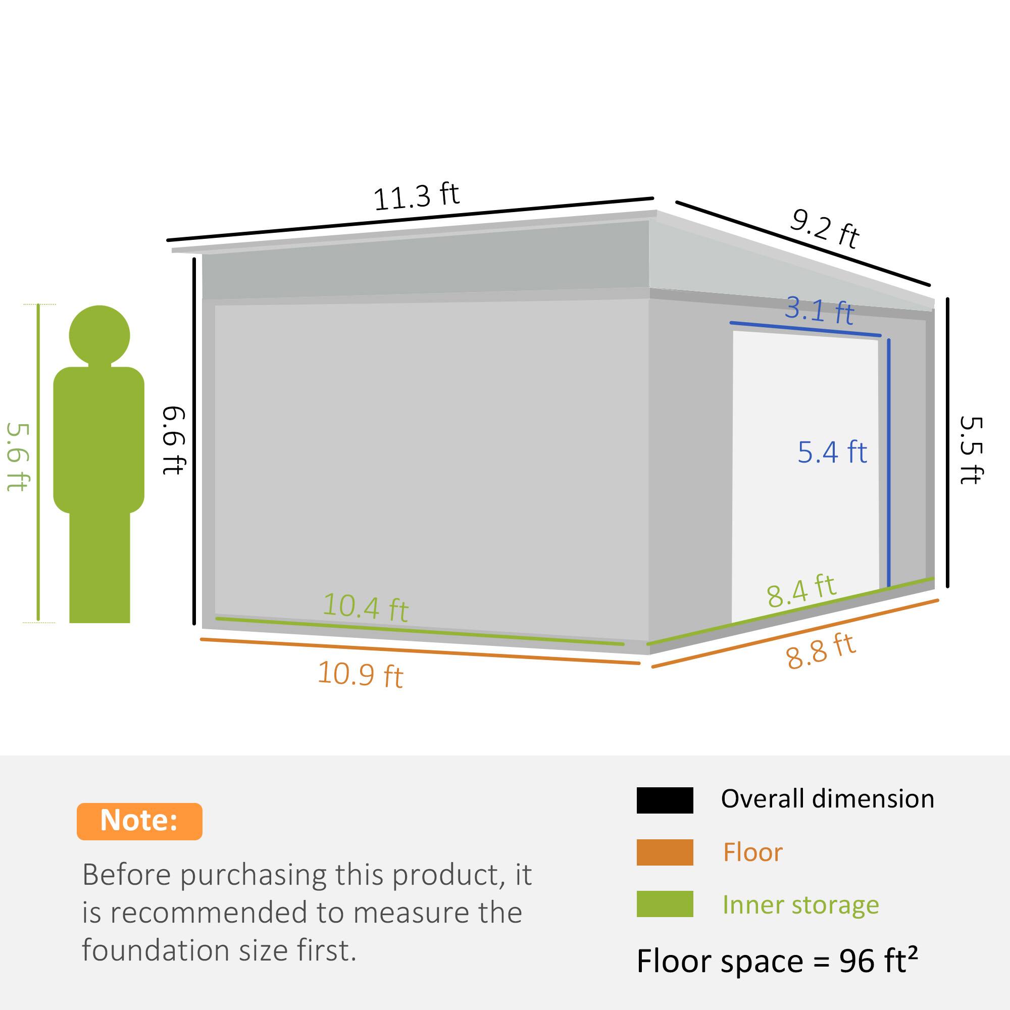 11.3 ft, 9.2 ft, 3.1 ft, 5.6 ft, 6.6 ft, 5.4 ft, 5.5 ft, 10.4 ft, 10.9 ft, 8.4 ft, 8.8 ft

Note: Before purchasing this product, it is recommended to measure the foundation size first.

Overall dimension
Floor
Inner storage
Floor space = 96 ft2