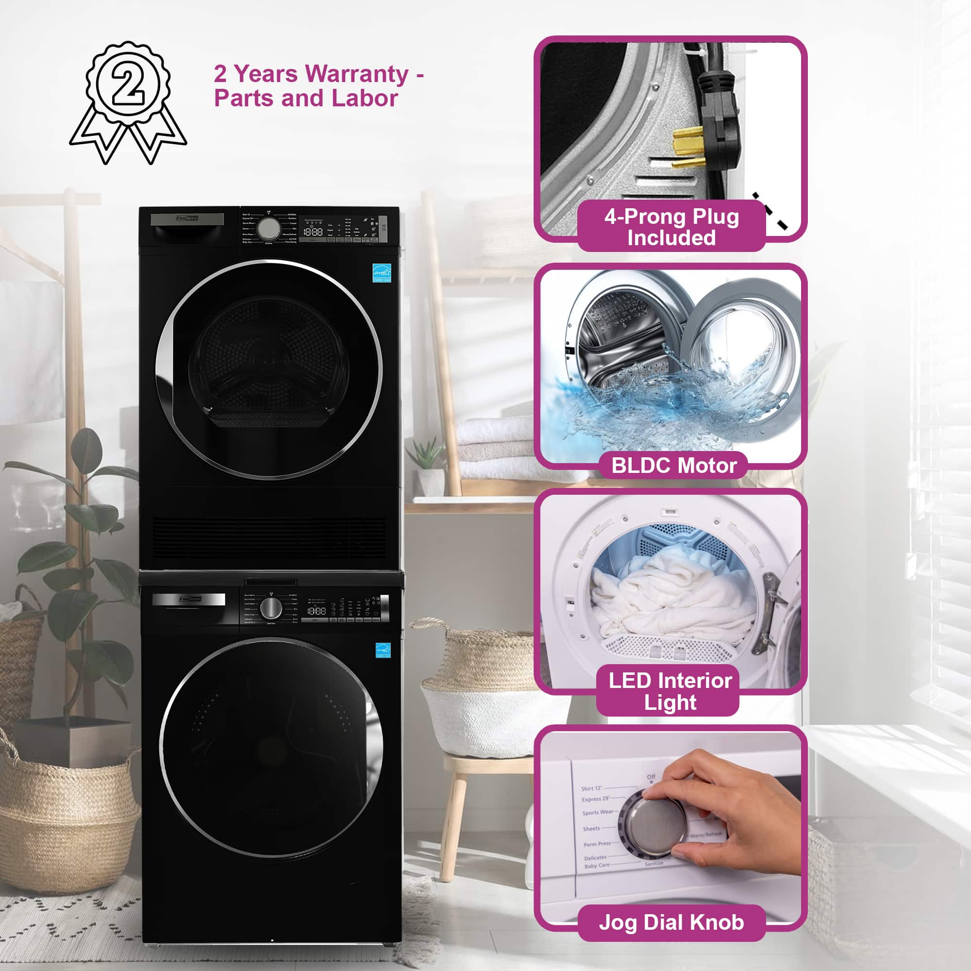 2 Years Warranty - Parts and Labor
4-Prong Plug Included
BLDC Motor
LED Interior Light
Jog Dial Knob