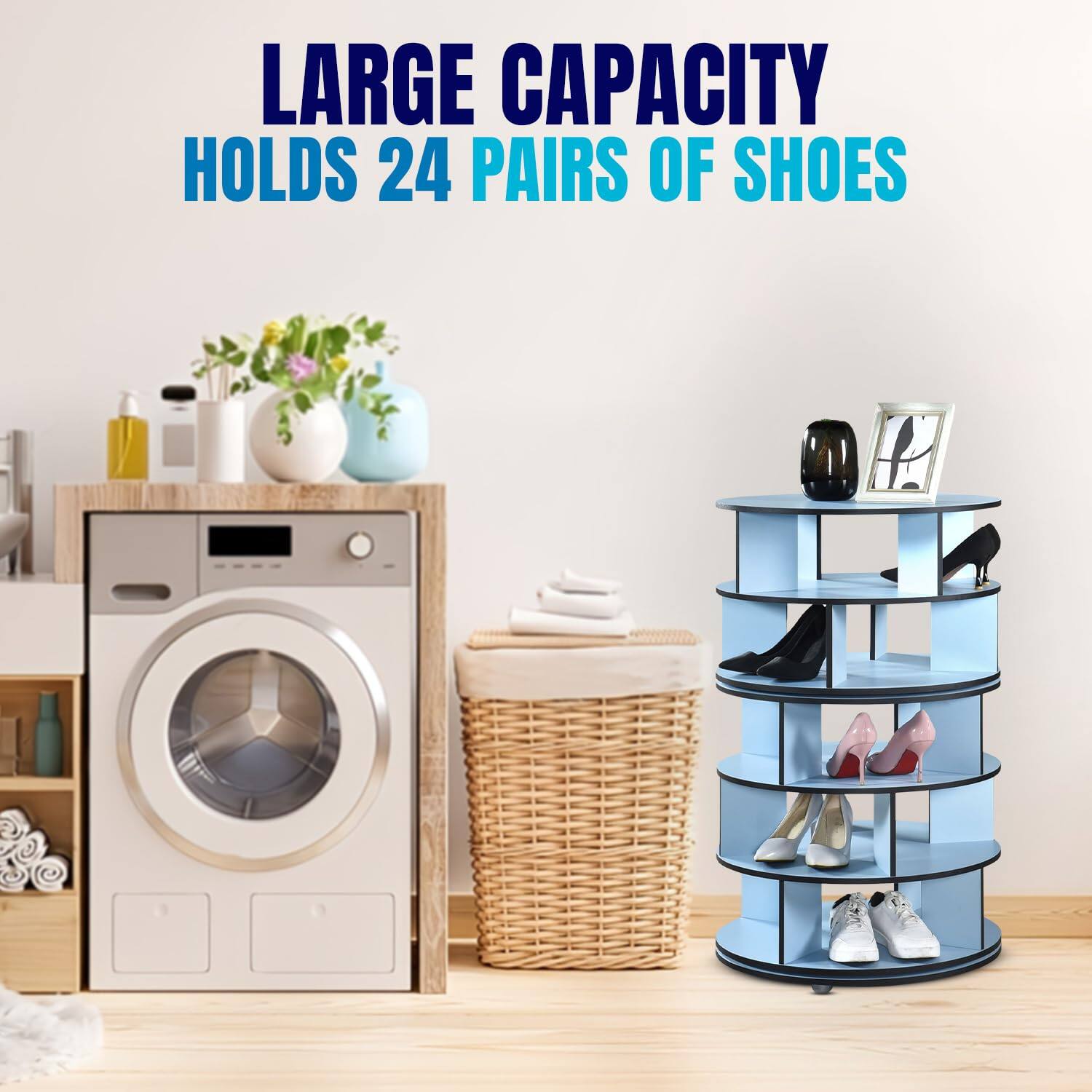 LARGE CAPACITY  
HOLDS 24 PAIRS OF SHOES