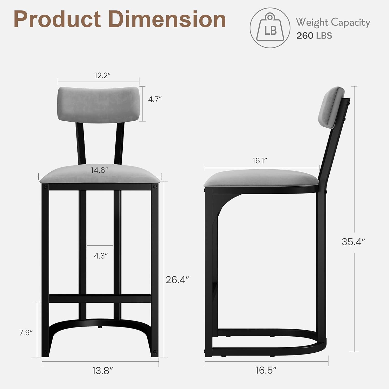 Product Dimension  
Weight Capacity: 260 LBS  

- Seat: 12.2" W x 4.7" H  
- Backrest: 14.6" W x 16.1" H  
- Overall: 26.4" W x 13.8" D x 35.4" H  
- Armrest: 4.3" W x 16.5" L  
- Base: 7.9" H