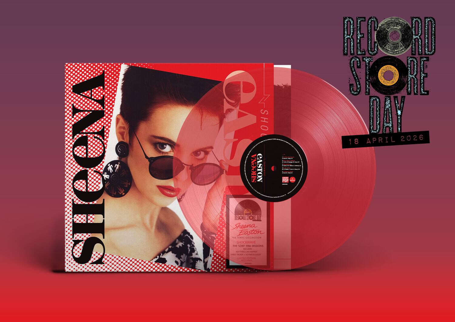 Sheena  
Sheena Easton  
Thanks Record  
Cherry Sheena Easton  
The Vinyl Collection  
Shockwave The Lost Sessions  
Pallers Myxing Um Happly  
Tacket - Sugar Livered Company  
Ber Tama  
Pop  
Record Store Day  
18 April 2026