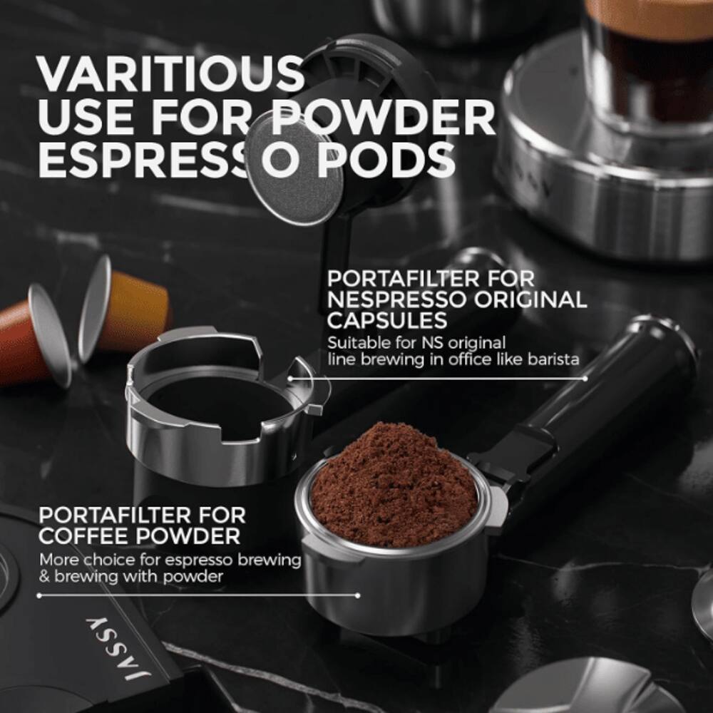 VARITIOUS USE FOR POWDER ESPRESSO PODS

PORTAFILTER FOR NESPRESSO ORIGINAL CAPSULES
Suitable for NS original line brewing in office like barista

PORTAFILTER FOR COFFEE POWDER
More choice for espresso brewing & brewing with powder