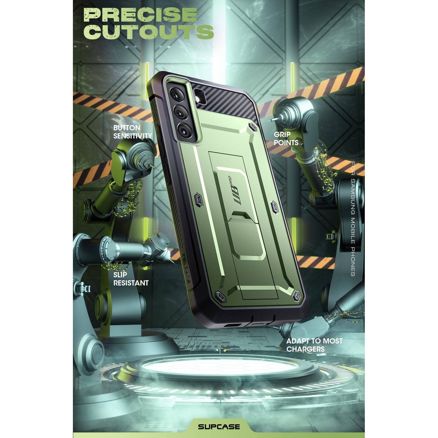 PRECISE CUTOUTS

BUTTON SENSITIVITY

GRIP POINTS

SLIP RESISTANT

ADAPT TO MOST CHARGERS

SUPCASE