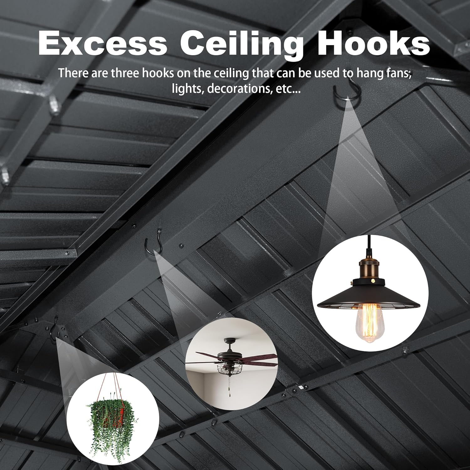 Excess Ceiling Hooks

There are three hooks on the ceiling that can be used to hang fans; lights, decorations, etc...