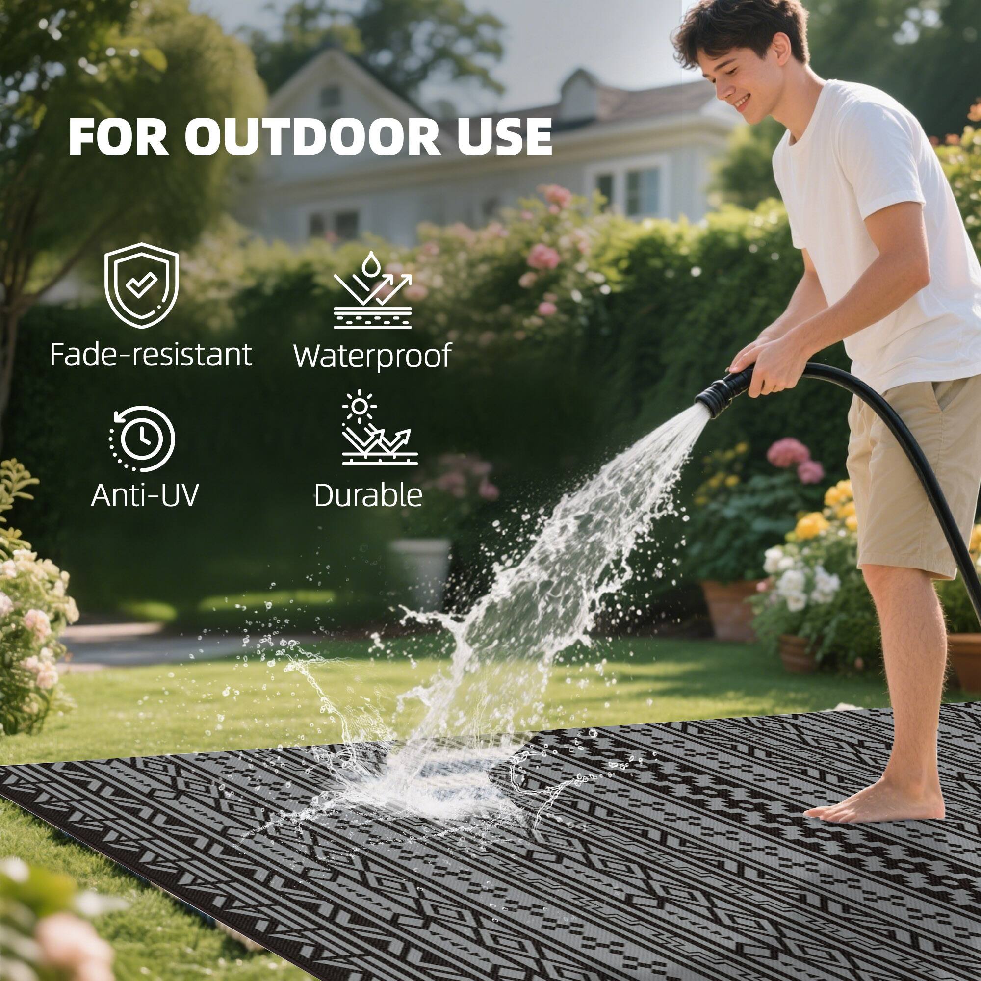 FOR OUTDOOR USE
Fade-resistant
Waterproof
Anti-UV
Durable
