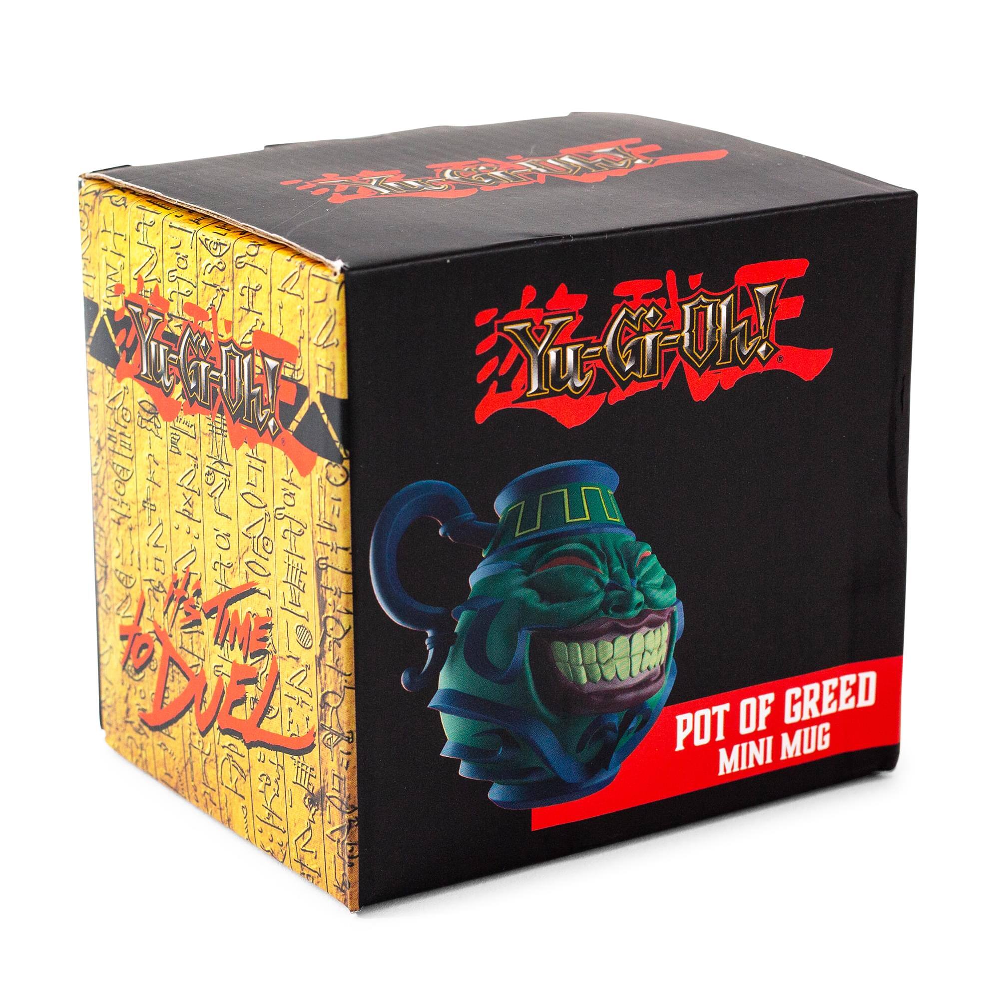 Yu-Gi-Oh!  
The Time to Duel  
POT OF GREED  
MINI MUG