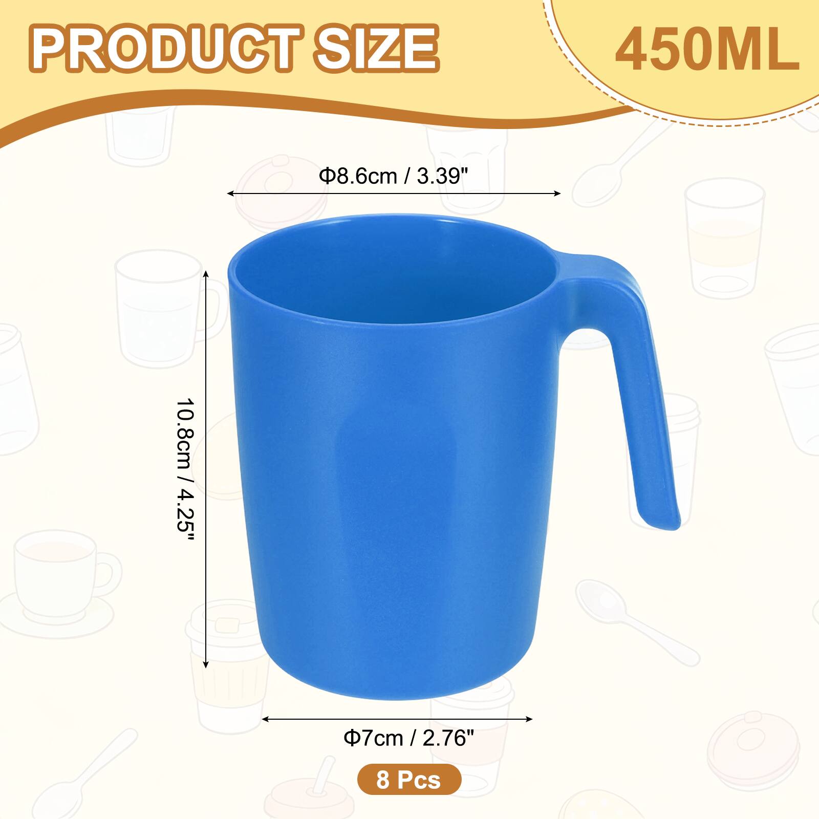 PRODUCT SIZE  
450ML  
8.6cm / 3.39"  
10.8cm / 4.25"  
7cm / 2.76"  
8 Pcs