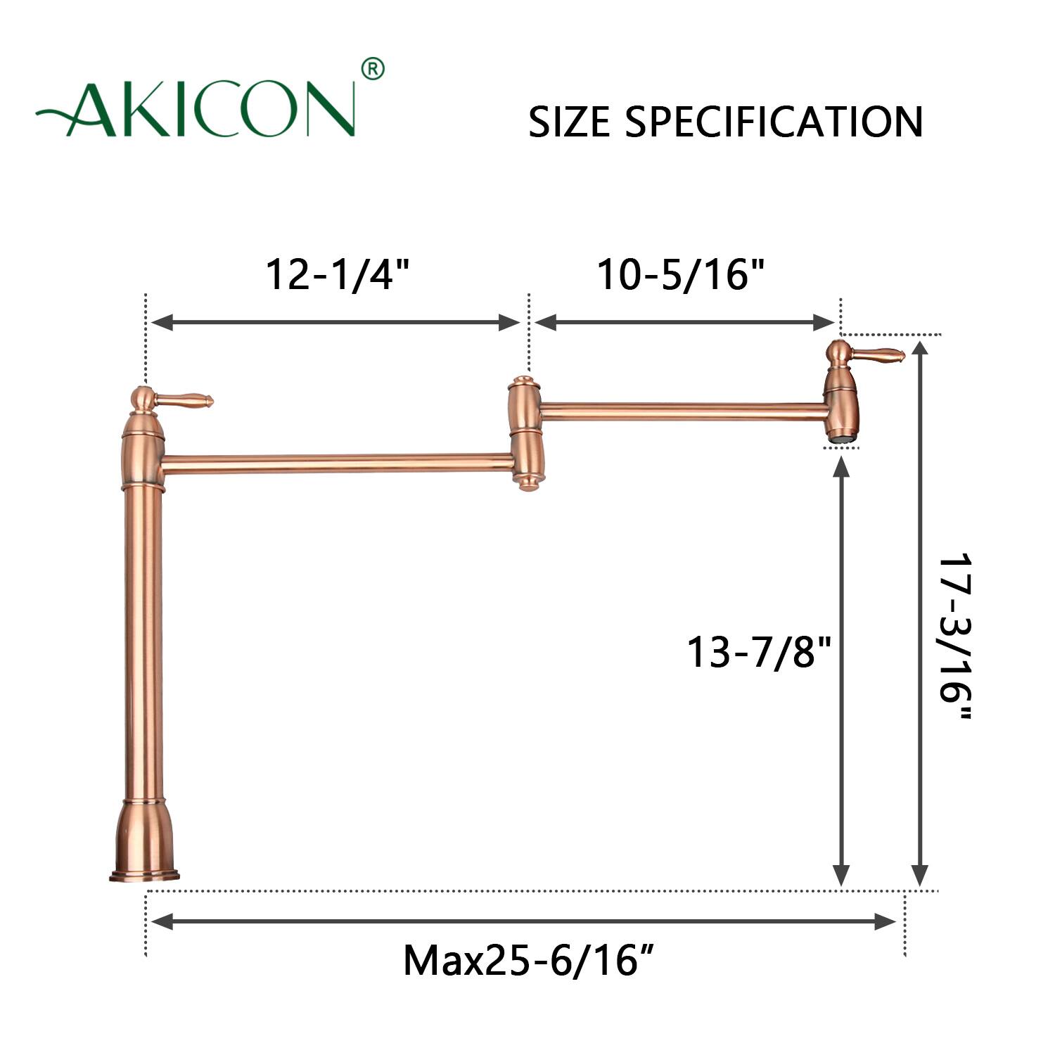AKICON SIZE SPECIFICATION  
12-1/4"  
10-5/16"  
13-7/8"  
17-3/16"  
Max25-6/16"