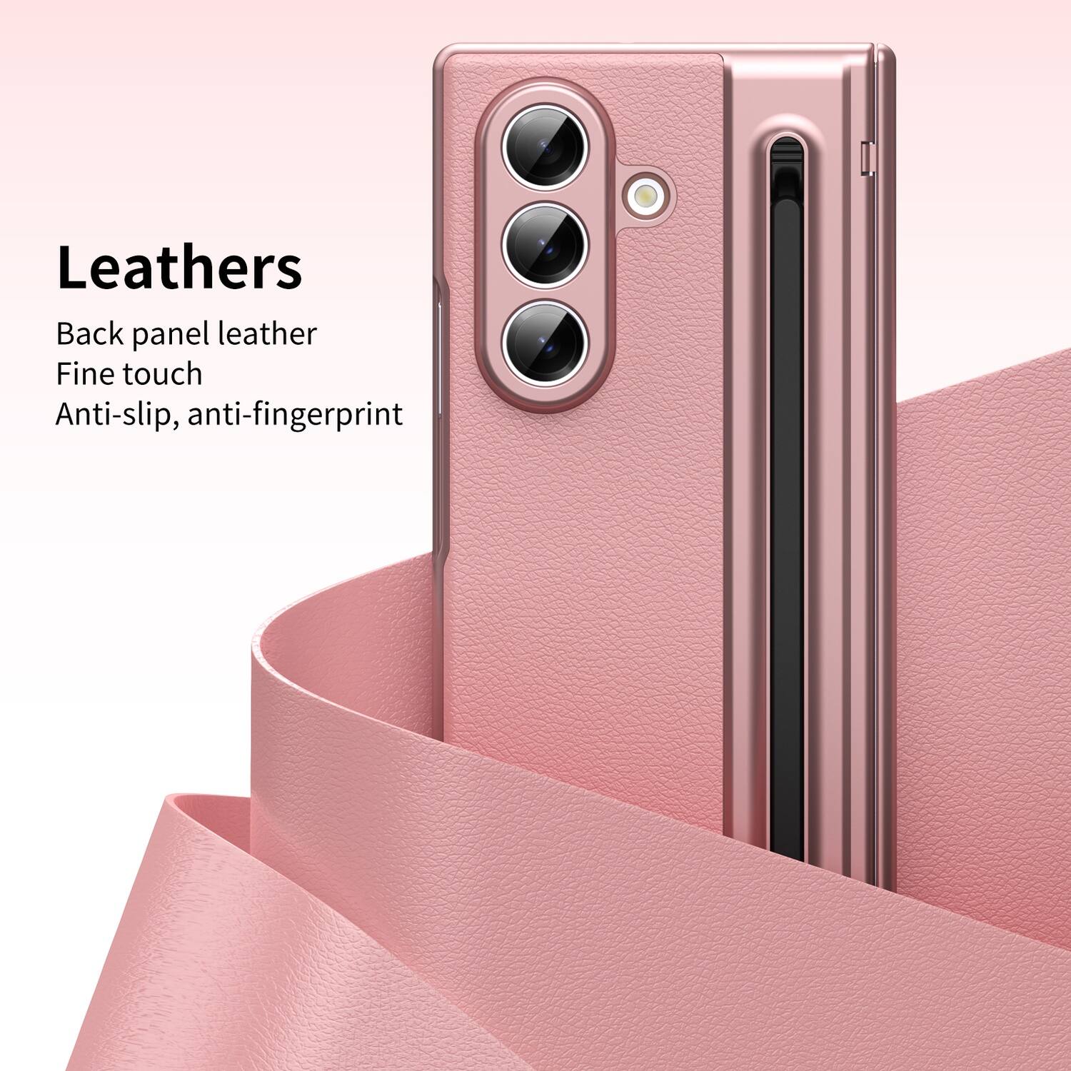 Leathers  
Back panel leather  
Fine touch  
Anti-slip, anti-fingerprint