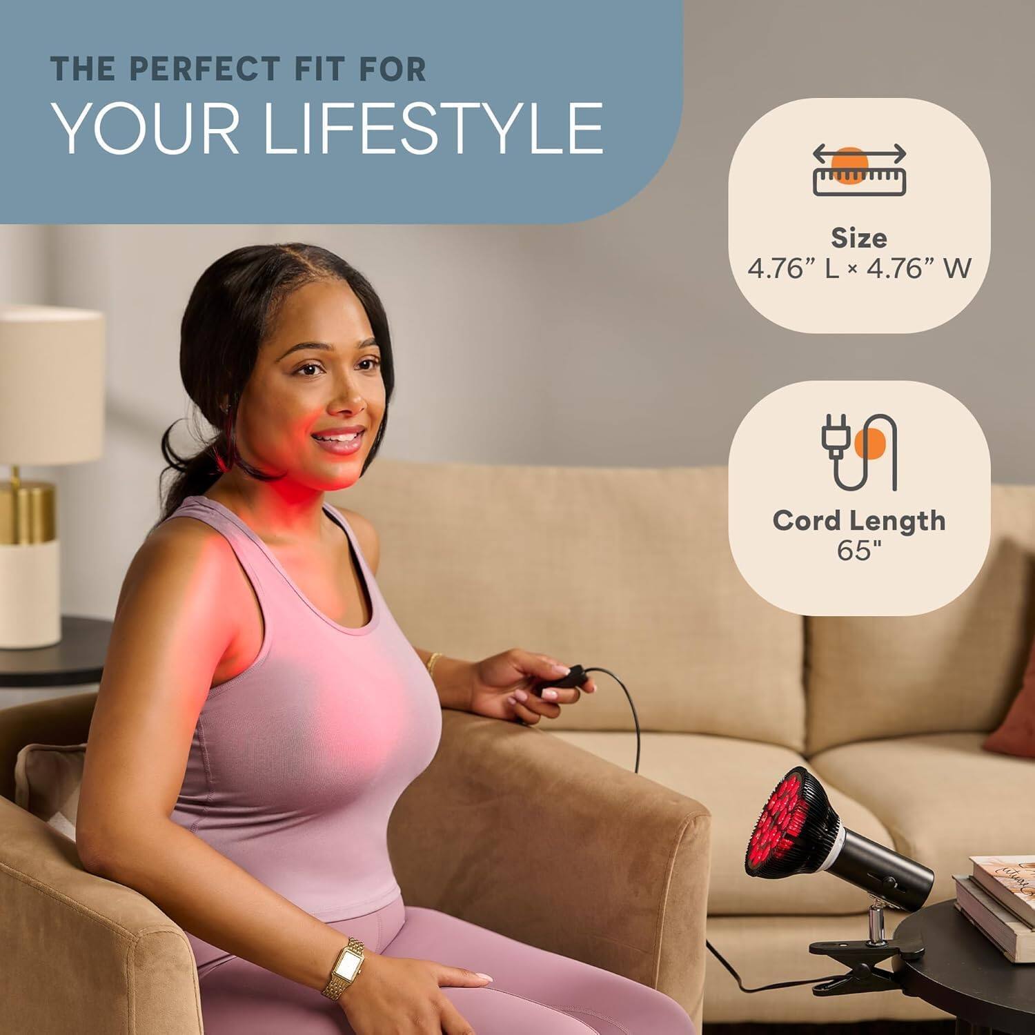 THE PERFECT FIT FOR YOUR LIFESTYLE

Size: 4.76" L x 4.76" W

Cord Length: 65"