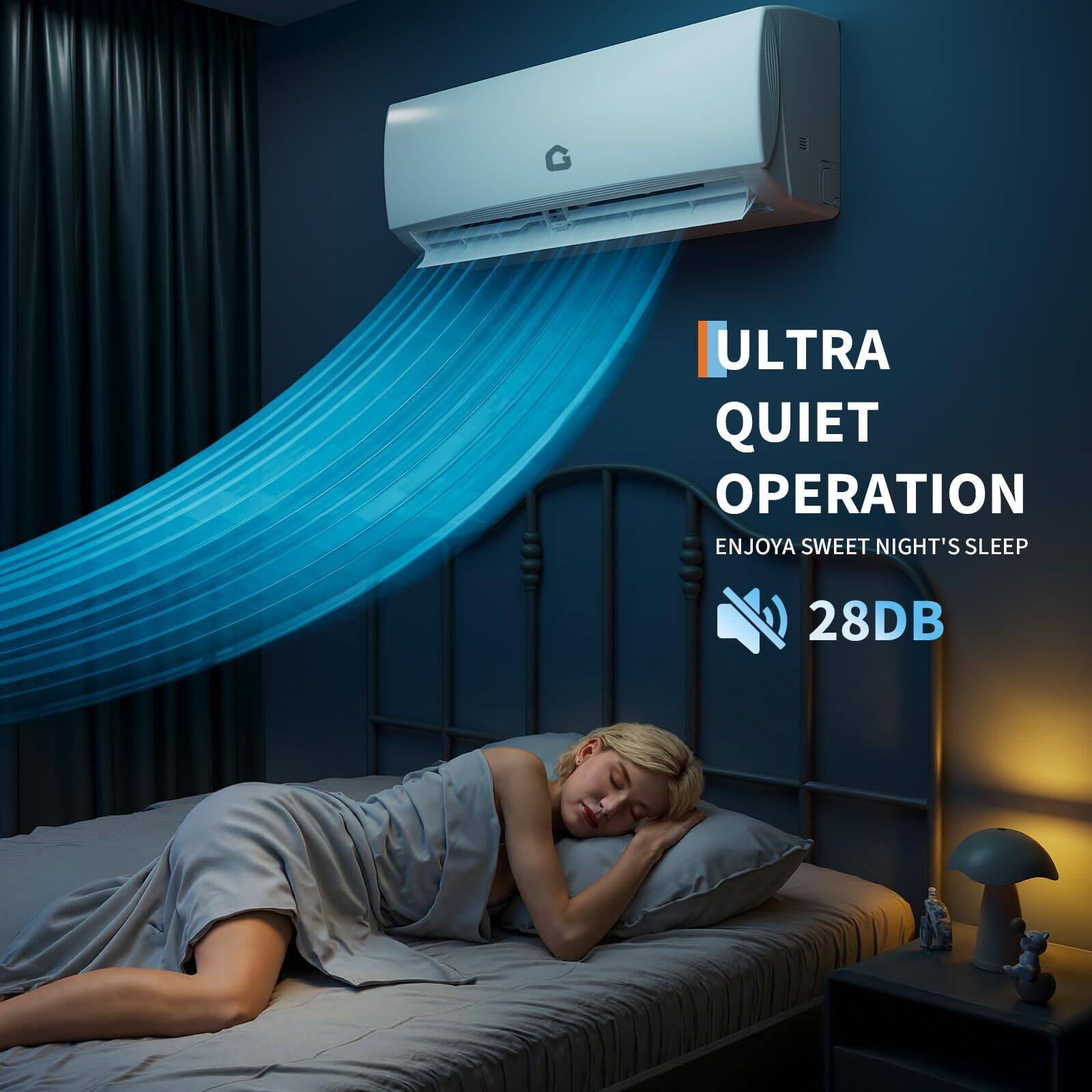 ULTRA QUIET OPERATION  
ENJOY A SWEET NIGHT'S SLEEP  
28DB