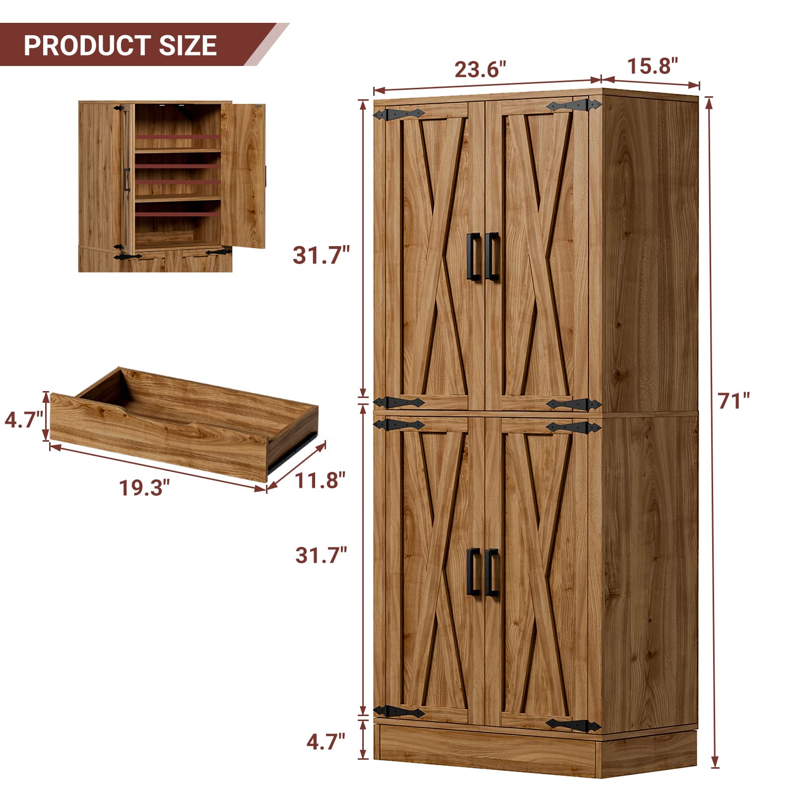 PRODUCT SIZE

23.6" x 15.8" x 71"

31.7" x 19.3" x 11.8"

4.7" x 4.7"