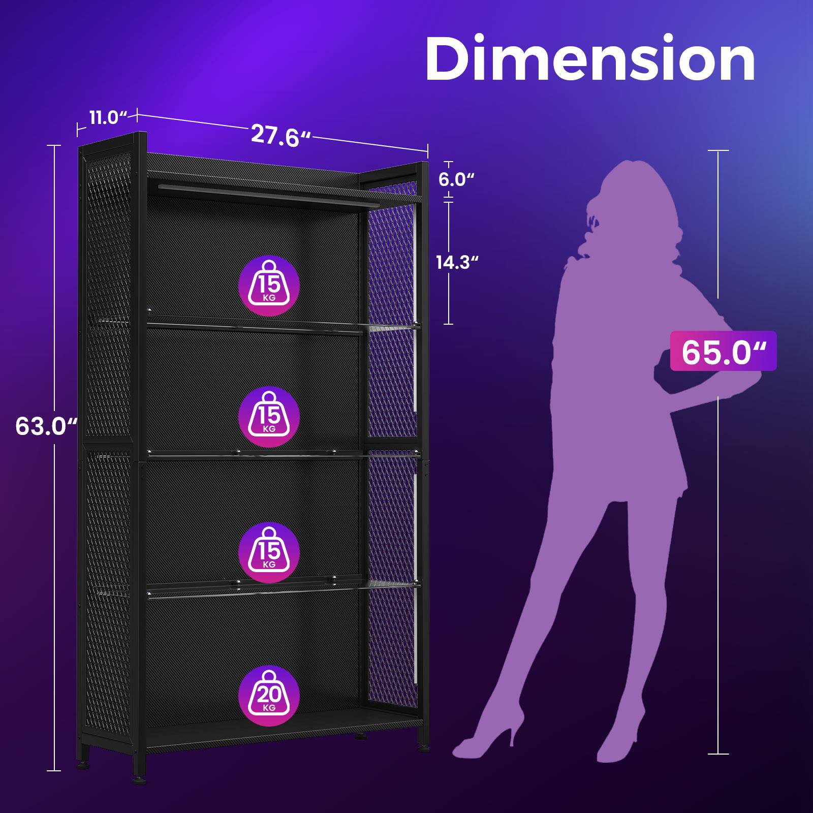 11.0"  
Dimension  
27.6"  
T 6.0"  
14.3"  
65.0"  
63.0"  
15 KG  
15 KG  
15 KG  
20 KG
