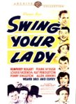 Front. Swing Your Lady [1938].