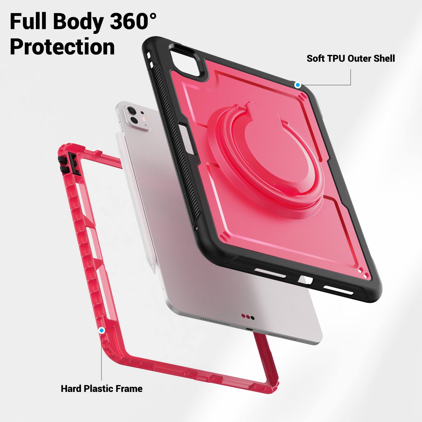 Full Body 360° Protection  
Soft TPU Outer Shell  
Hard Plastic Frame