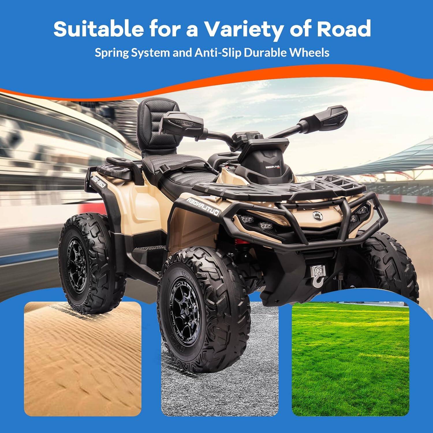 Suitable for a Variety of Road  
Spring System and Anti-Slip Durable Wheels