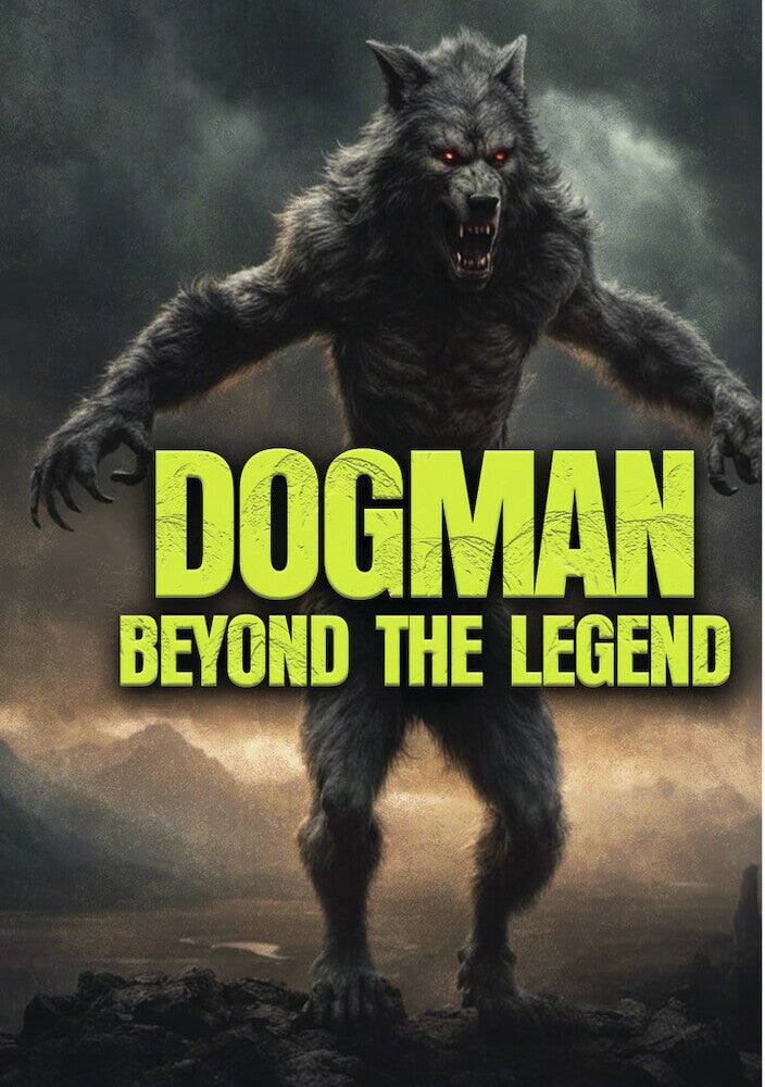 Front. Dogman: Beyond the Legend (MOD) (DVD Movie).