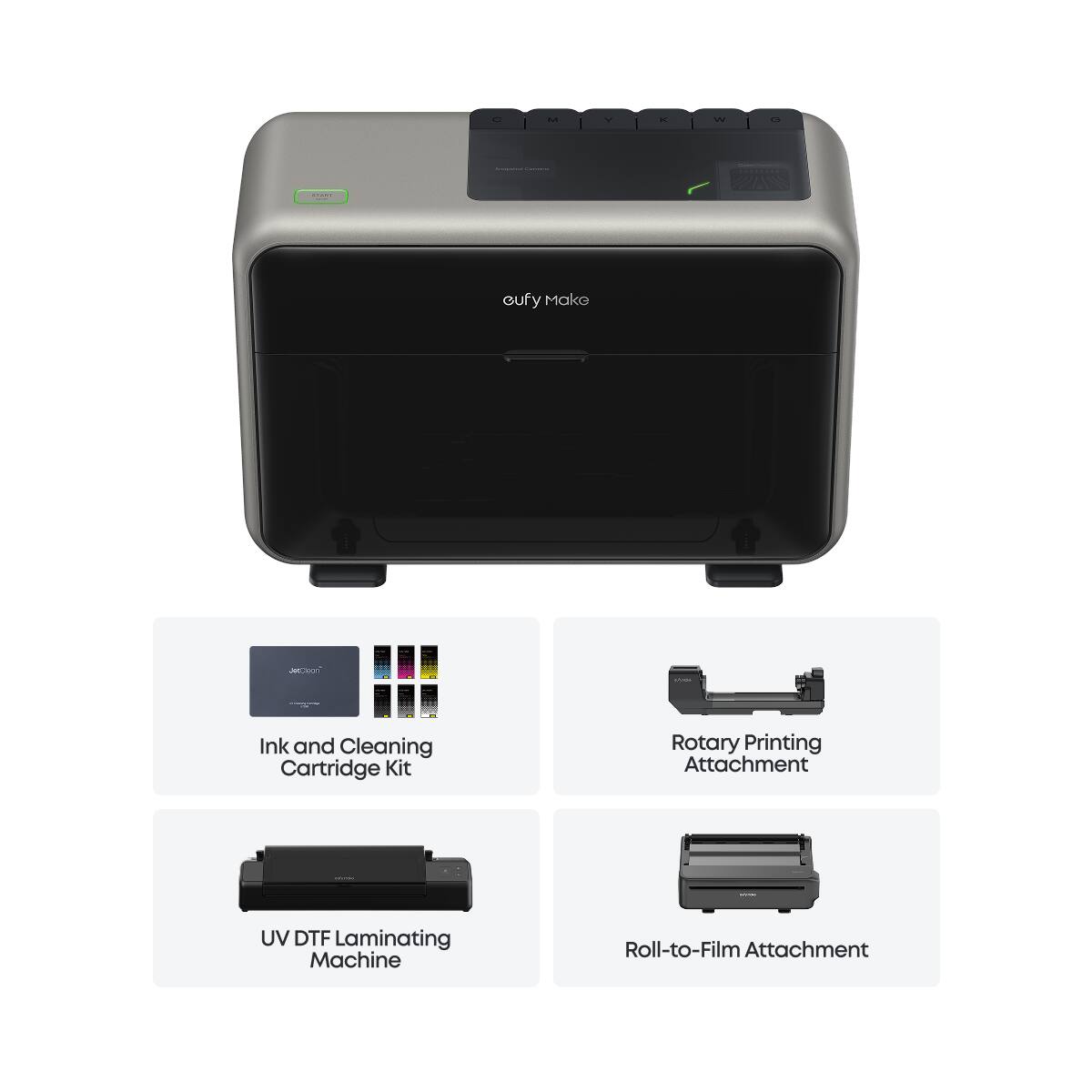 C
M
Y
K
w
O
- CHRECOMICS
 .........

Gufy Make
rooCal
SPORT
Ink and Cleaning Cartridge Kit
Rotary Printing Attachment
UV DTF Laminating Machine
Roll-to-Film Attachment