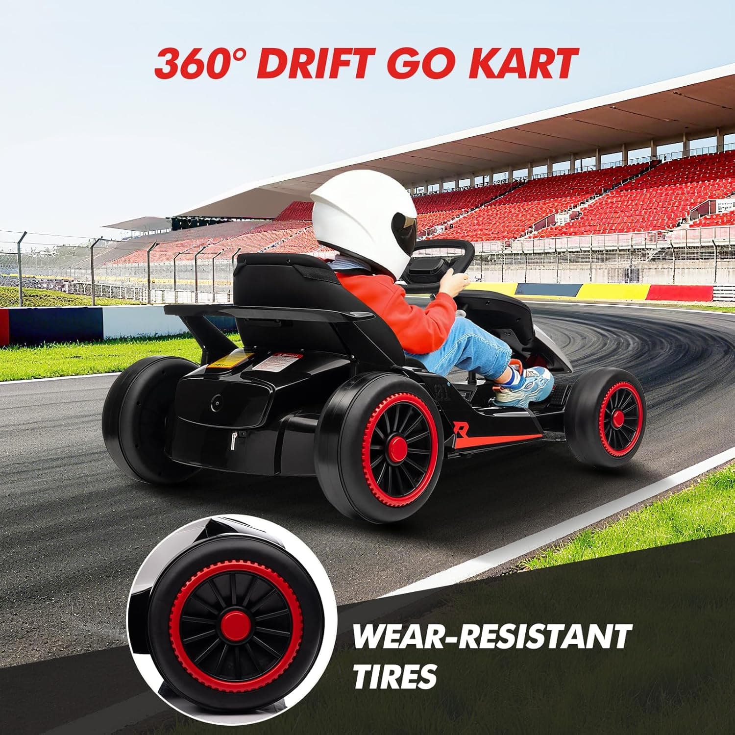 360° DRIFT GO KART
WEAR-RESISTANT TIRES
