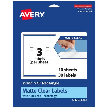 Go to avery.com/templates
Use Avery Template Presta® 94246
MATTE CLEAR
3 labels per sheet
10 sheets 30 labels
2-1/2" x 5" Rectangle
Matte Clear Labels with Sure Feed® Technology for Laser/Inkjet