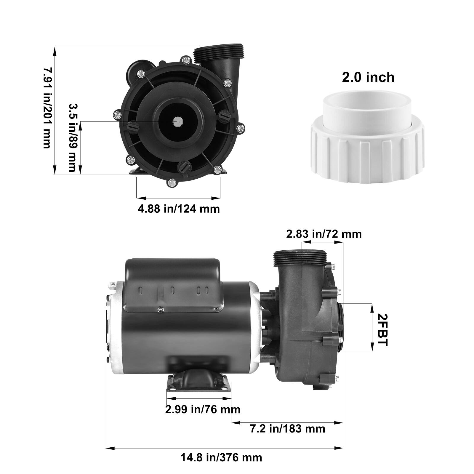 7.91 in/201 mm  
3.5 in/89 mm  
2.0 inch  
4.88 in/124 mm  
2.83 in/72 mm  
2FBT  
2.99 in/76 mm  
7.2 in/183 mm  
14.8 in/376 mm