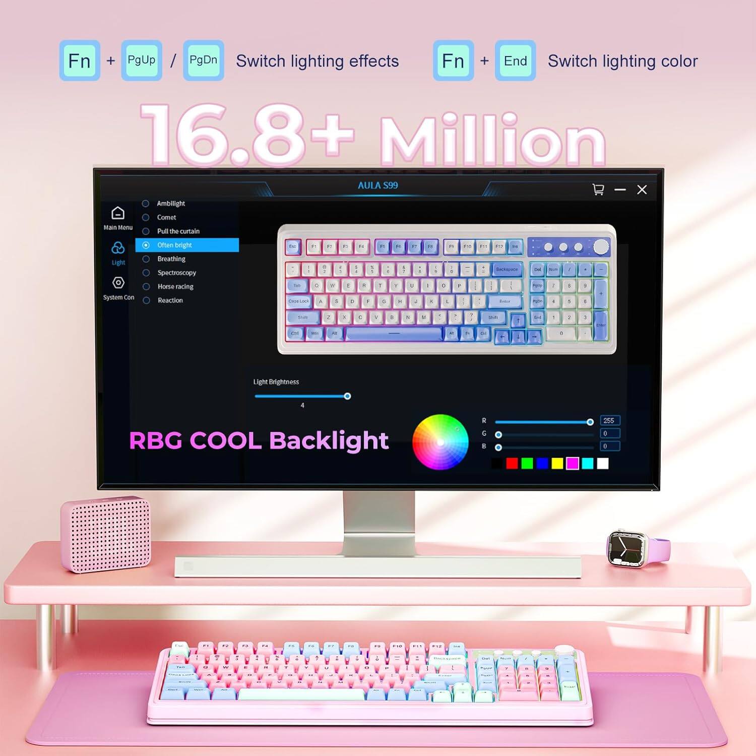 Fn + PgUp / PgDn Switch lighting effects  
Fn + End Switch lighting color  

16.8+ Million  

RGB COOL Backlight  

AULA $99  

Light Brightness  

Ambient  
Comet  
Put the curtain  
Often bright  
Breathing  
Spectroscopy  
Horse racing  
Reaction  

Light Brightness  

R 255  
G 0  
B 0