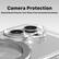 Camera Protection
Raised Bezel Protects Your Phone from Unwanted Scratches