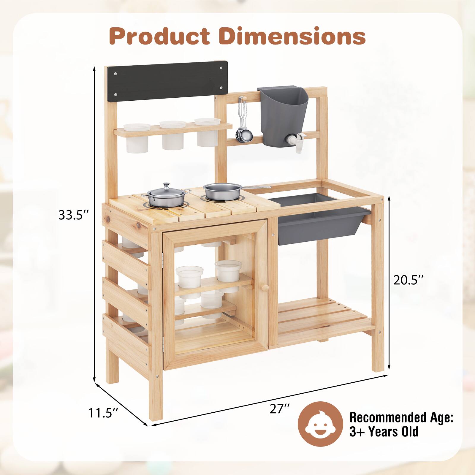 Product Dimensions  
33.5" x 20.5" x 11.5" x 27"  

Recommended Age: 3+ Years Old