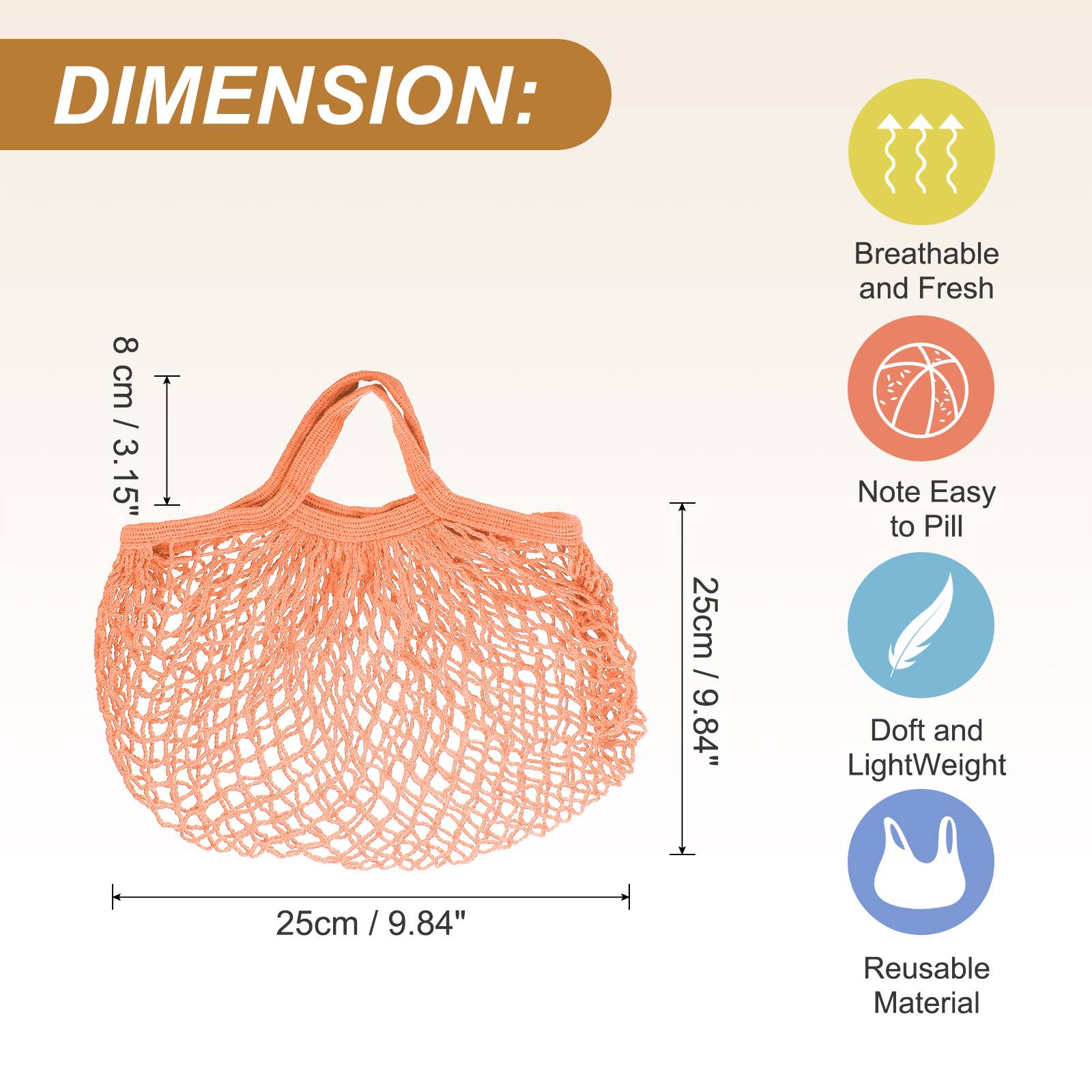 DIMENSION: 8 cm / 3.15" x 15" x 25cm / 9.84"  
Breathable and Fresh  
Note Easy to Pill  
Doff and Lightweight  
Reusable Material