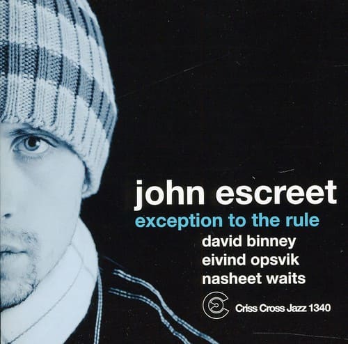 John Escreet - Exception to the Rule   - COMPACT DISCS [CD] price history on PriceWatchPro
