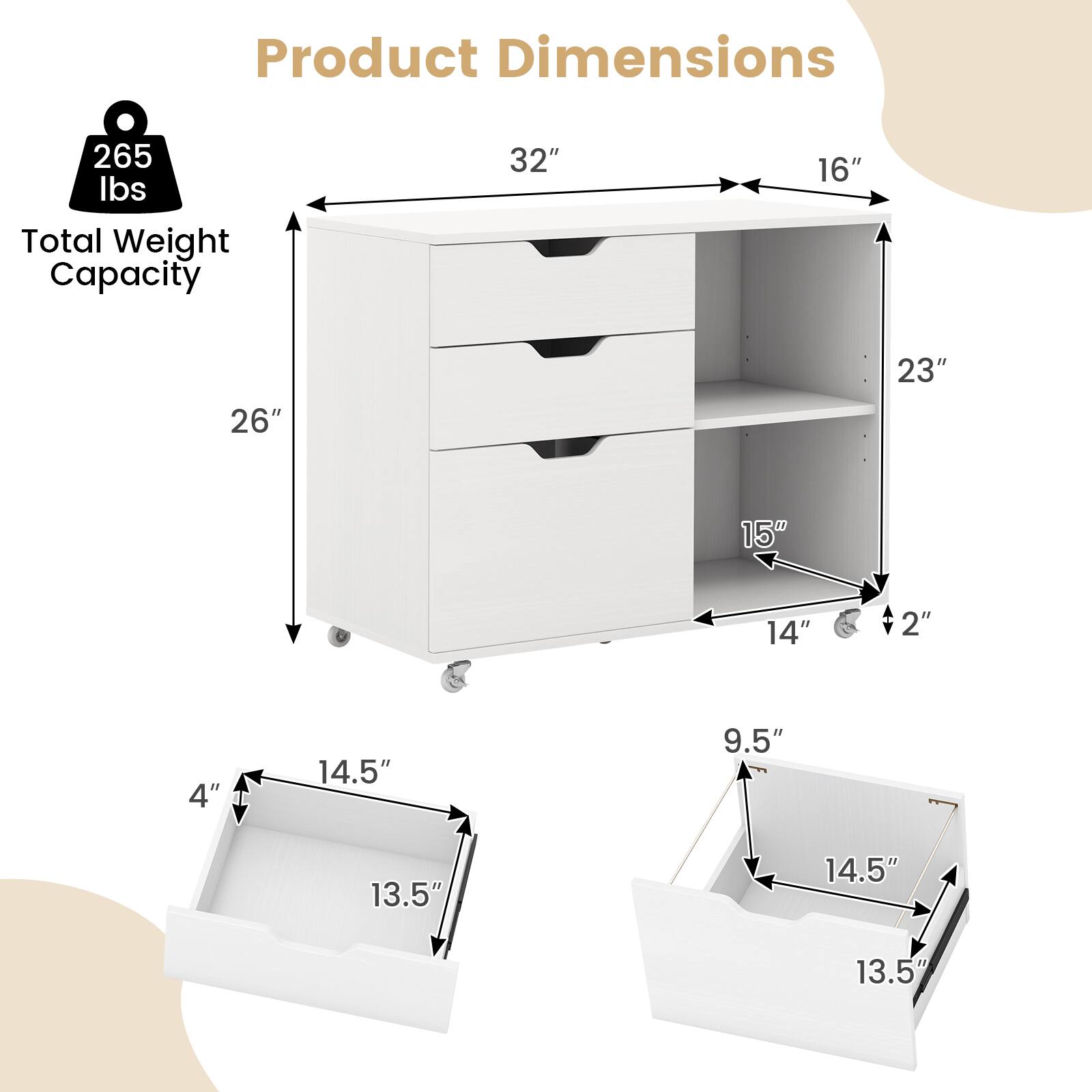 Product Dimensions

- Total Weight Capacity: 265 lbs
- 32" (width)
- 16" (depth)
- 26" (height)
- 23" (shelf height)
- 15" (shelf depth)
- 14" (drawer height)
- 2" (drawer depth)
- 4" (drawer height)
- 14.5" (drawer width)
- 13.5" (drawer depth)
- 9.5" (drawer height)
- 14.5" (drawer width)
- 13.5" (drawer depth)