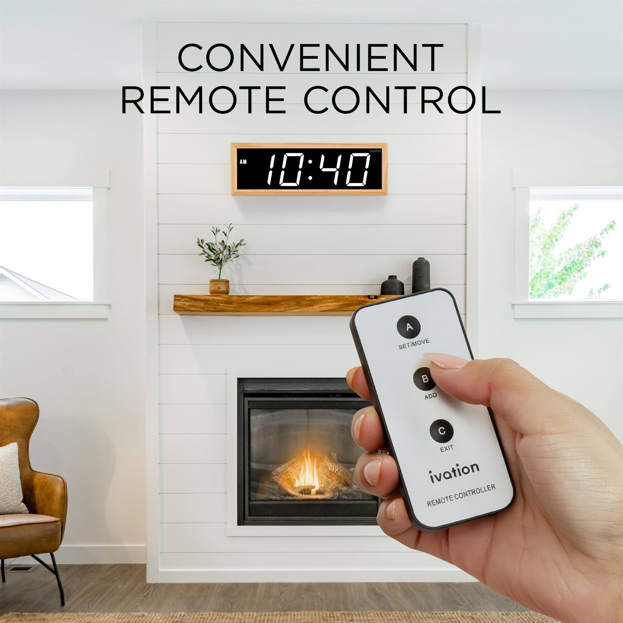 CONVENIENT REMOTE CONTROL

AN 10:40

A SET/MOVE
B ADD
C EXIT

ivation REMOTE CONTROLLER