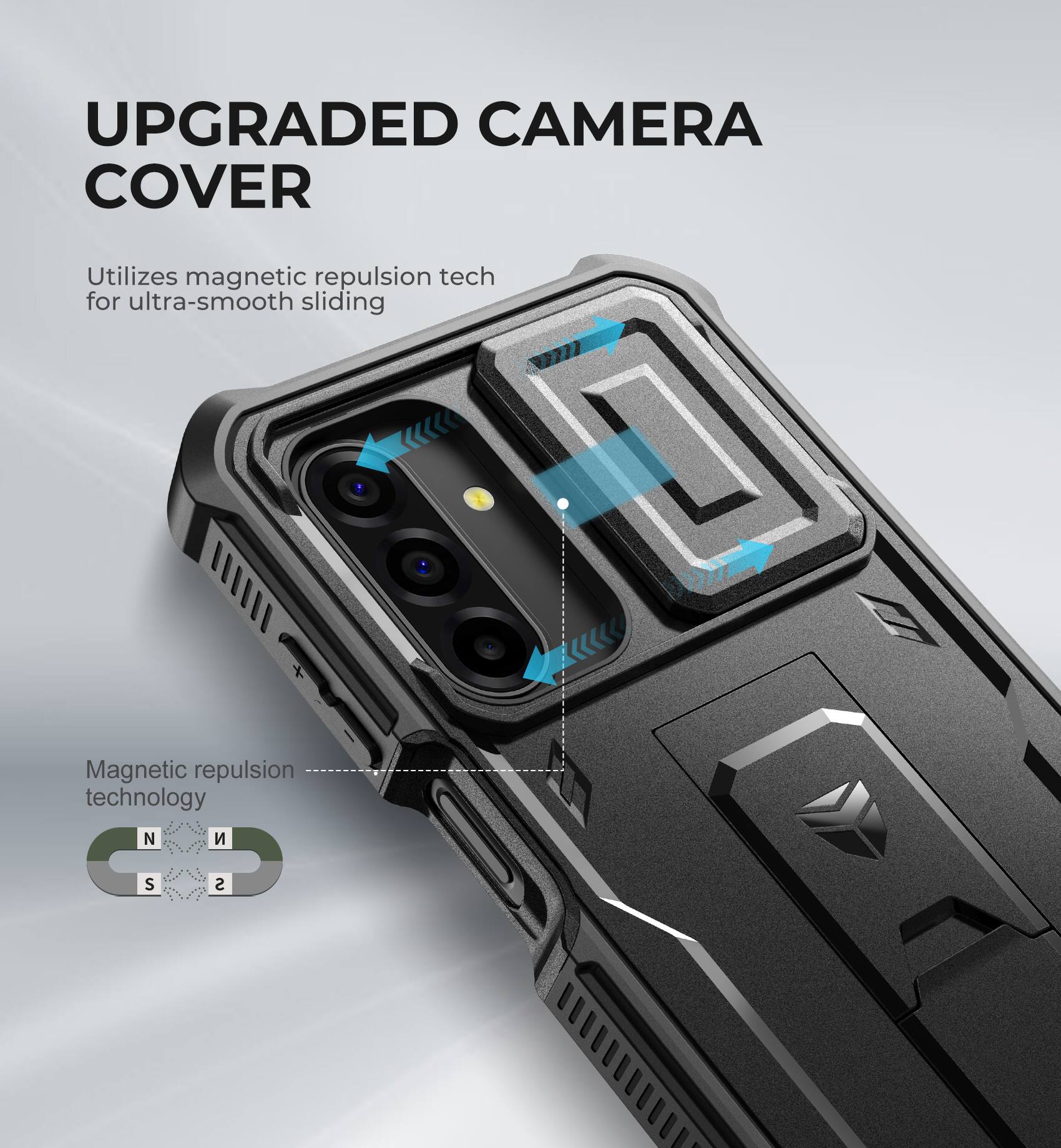 UPGRADED CAMERA COVER

Utilizes magnetic repulsion tech for ultra-smooth sliding

Magnetic repulsion technology