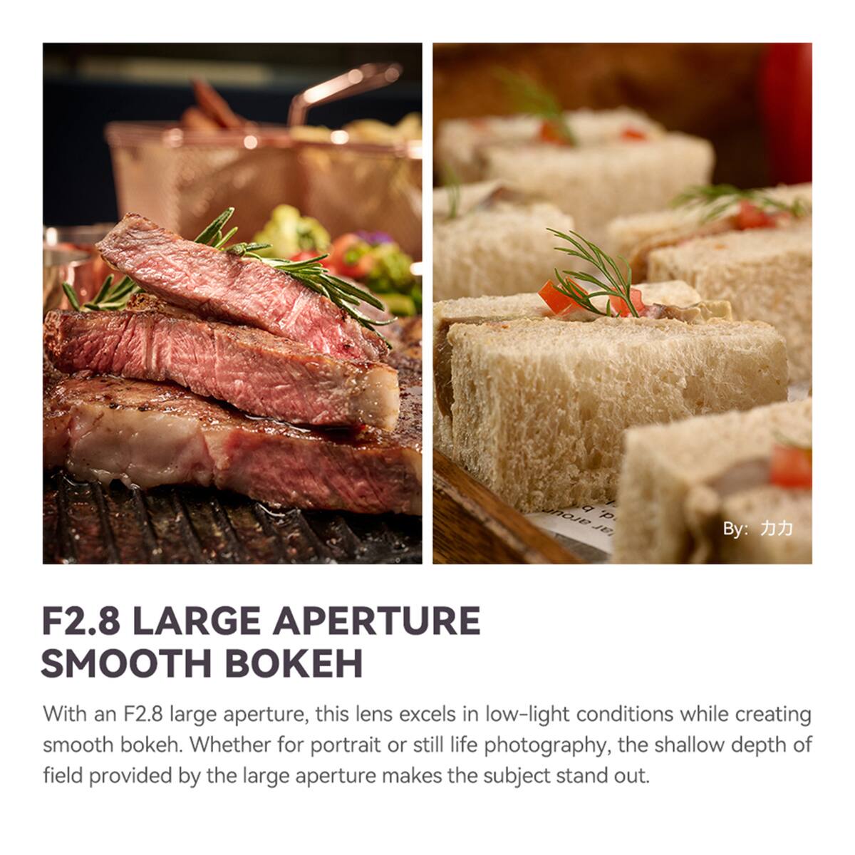 F2.8 LARGE APERTURE SMOOTH BOKEH

With an F2.8 large aperture, this lens excels in low-light conditions while creating smooth bokeh. Whether for portrait or still life photography, the shallow depth of field provided by the large aperture makes the subject stand out.