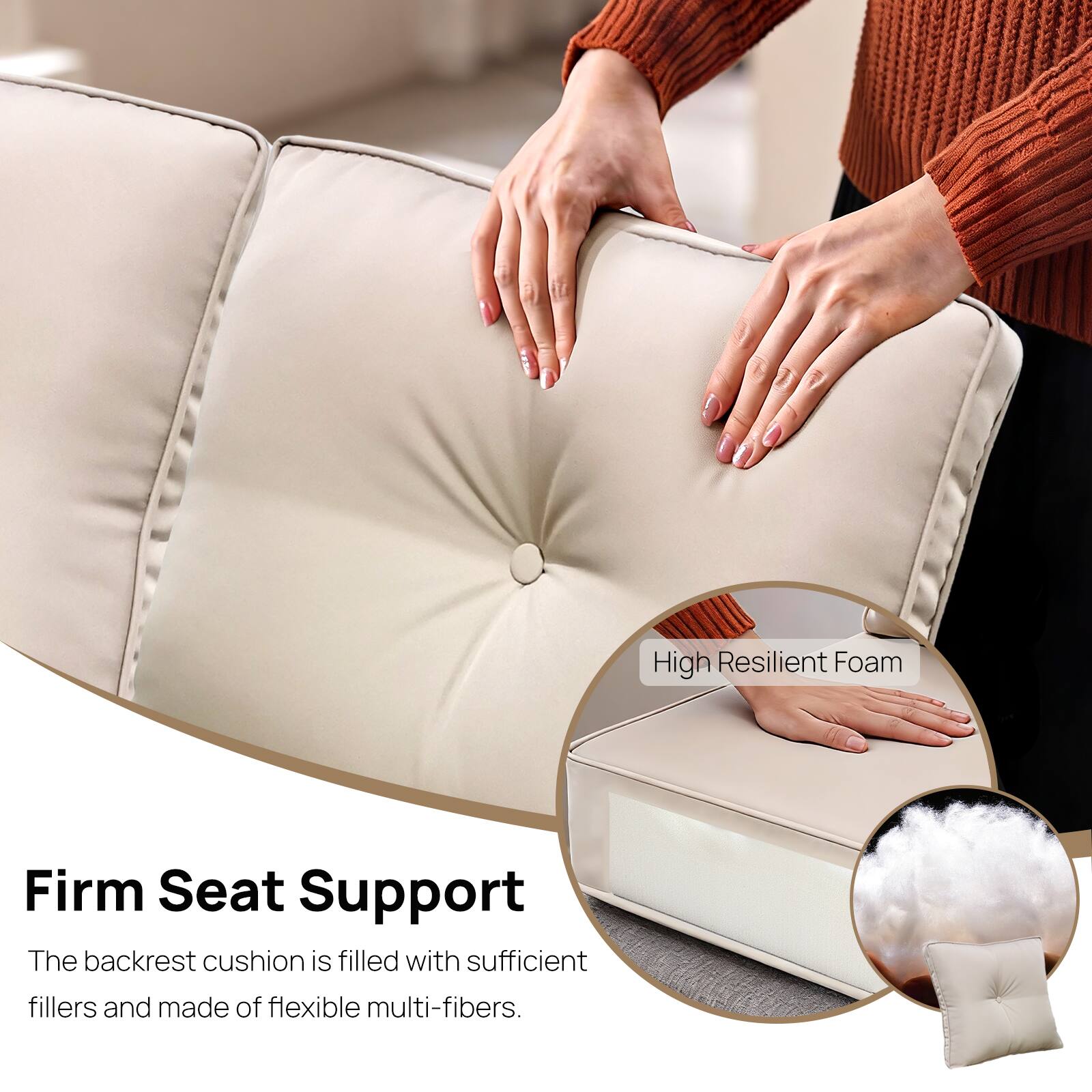 High Resilient Foam  
Firm Seat Support  
The backrest cushion is filled with sufficient fillers and made of flexible multi-fibers.