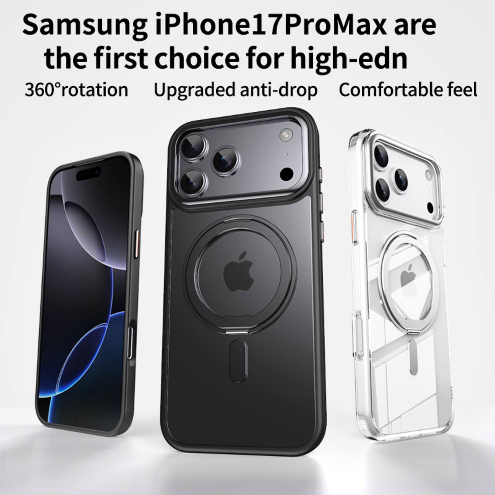 Samsung iPhone17ProMax are the first choice for high-end  
360° rotation  
Upgraded anti-drop  
Comfortable feel