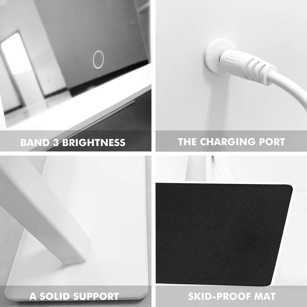 BAND 3 BRIGHTNESS  
THE CHARGING PORT  
A SOLID SUPPORT  
SKID-PROOF MAT