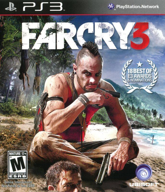 PS3
PlayStation Network
FARCRY 3
18 BEST OF E3 AWARDS & NOMINATIONS
MATURE 17+
CONTENT RATED BY ESRB
Online Interactions Not Rated by the ESRB
UBISOFT - M (Mature 17+)