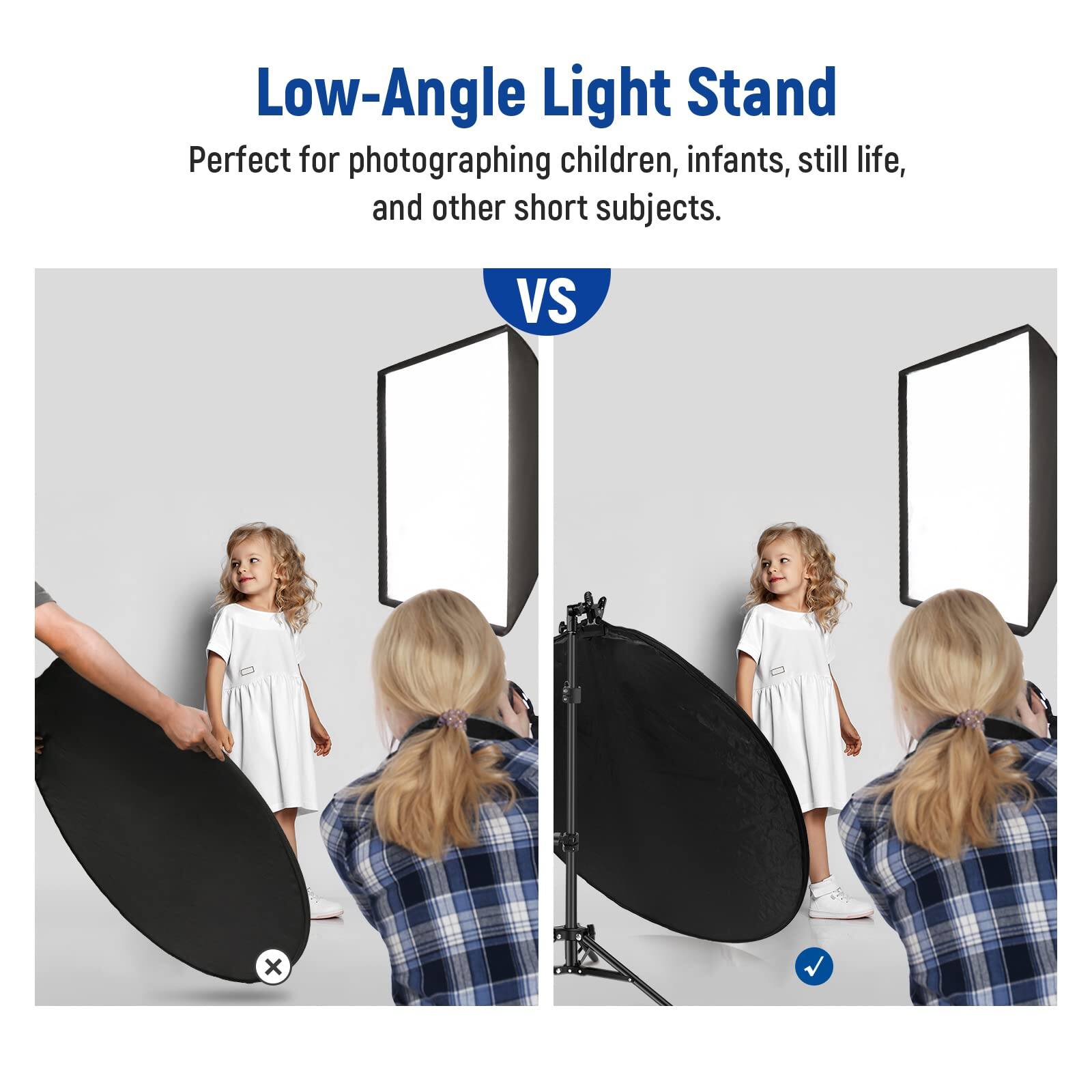 Low-Angle Light Stand  
Perfect for photographing children, infants, still life, and other short subjects.