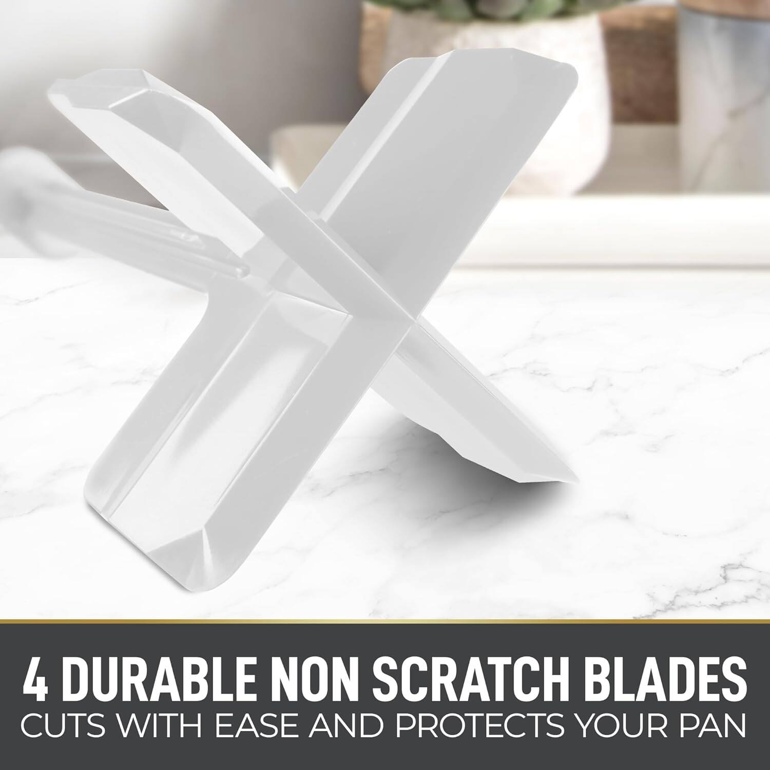 4 durable non scratch blades cuts with ease and protects your pan