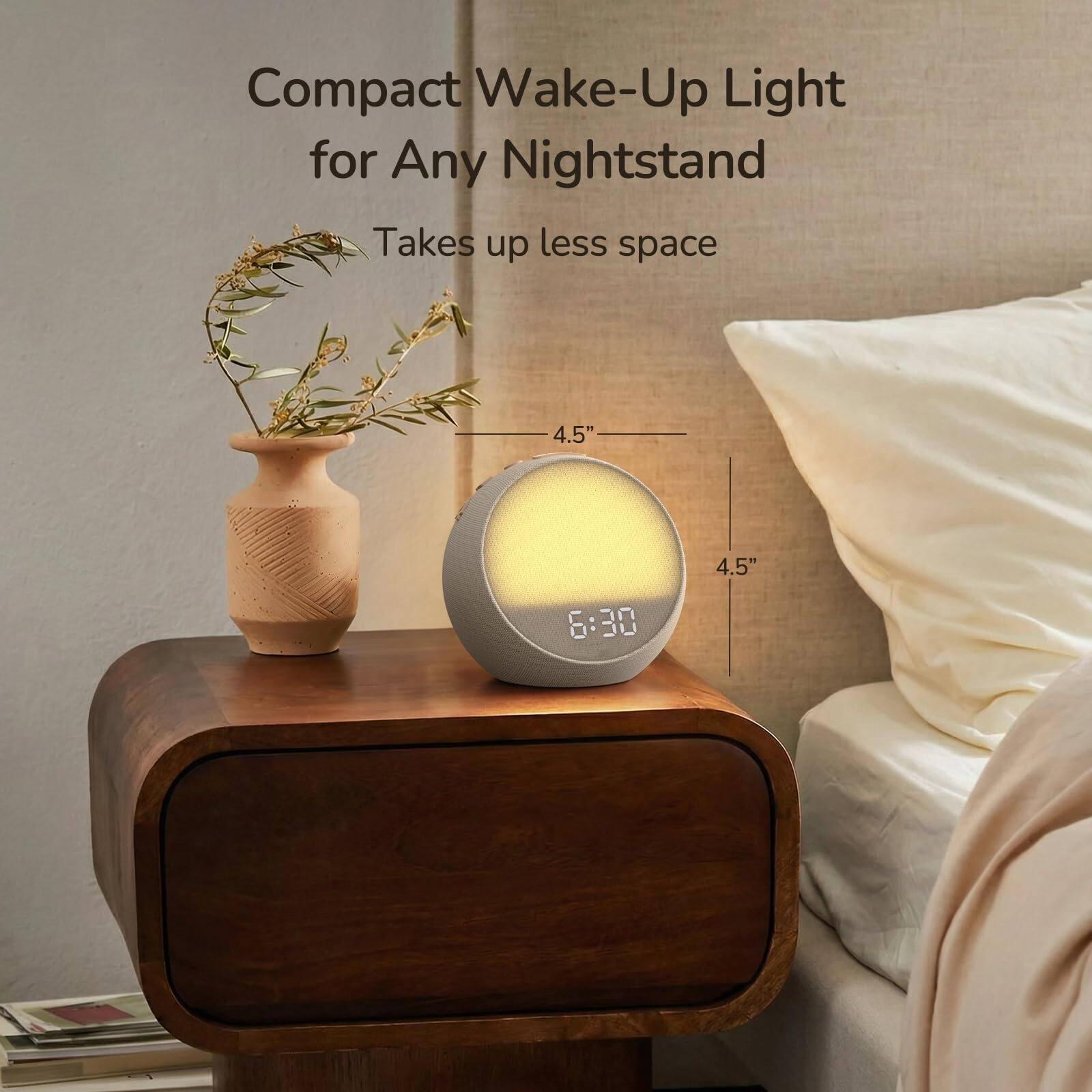 Compact Wake-Up Light for Any Nightstand  
Takes up less space  
4.5" x 4.5"  
6:30