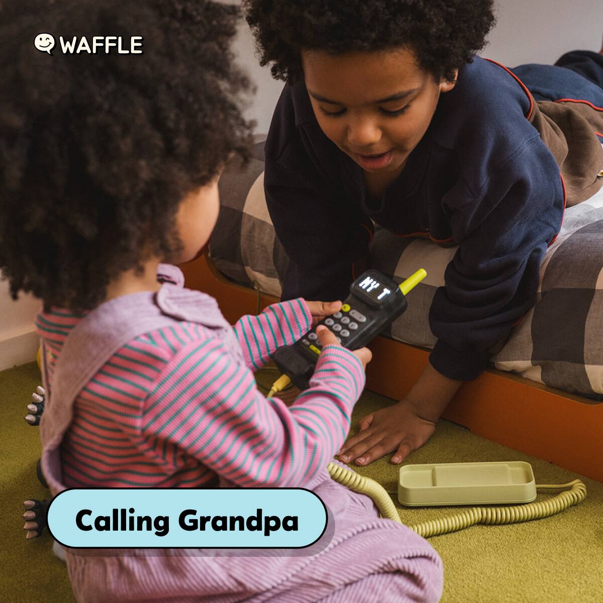 WAFFLE

MY T

Calling Grandpa