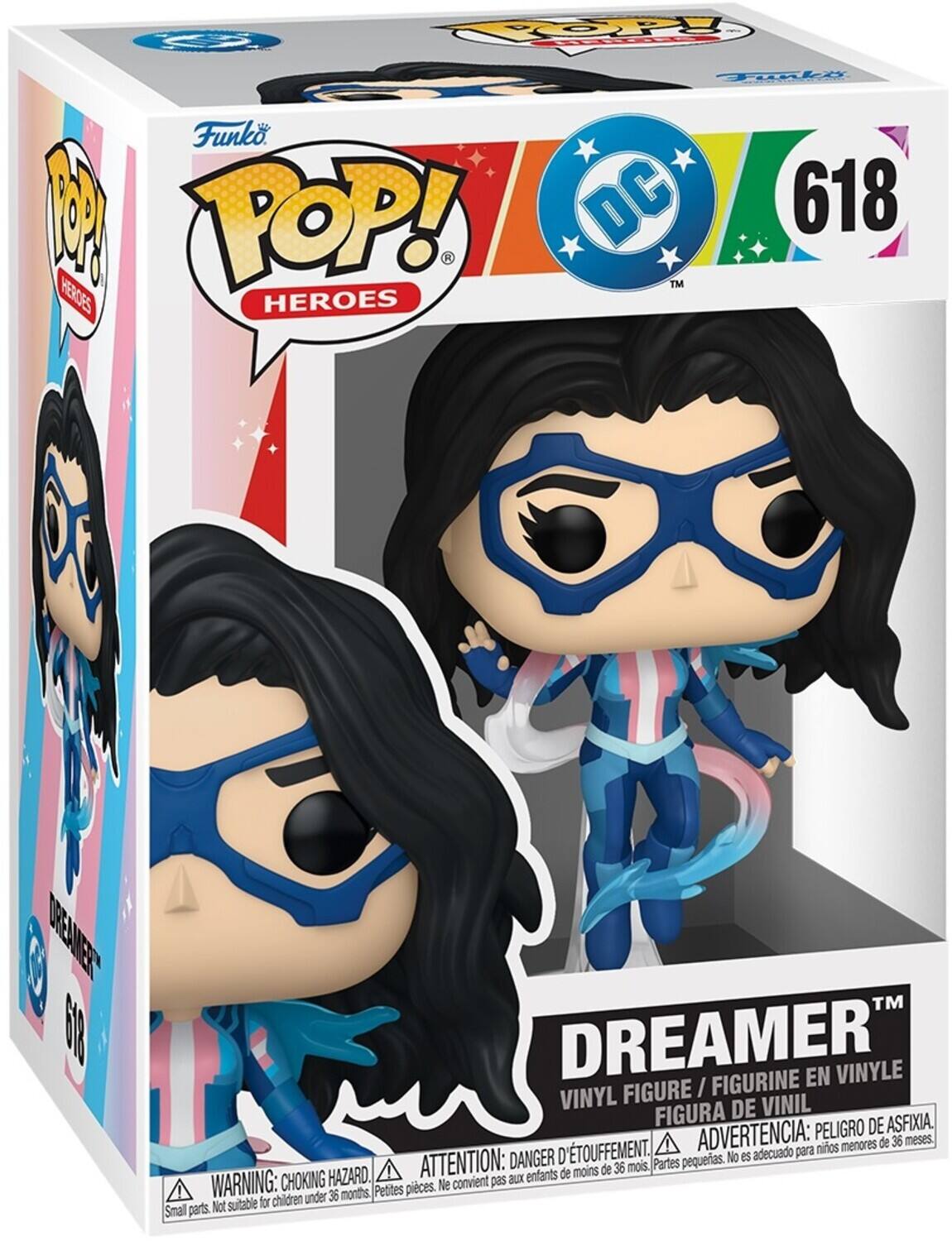 OP Toali Funko. 1 POP! DC 618 E TM HERGES HEROES DREAER 86 TM DREAMER FIGURINE EN VINYLE FIGURE I VINYL DE VINIL FIGURA DE ASFIXIA. ADVERTENCIA: PELIGRO meses. menores de 36 D'TOUFFEMENT. adecuado para nios DANGER pequeas. No es HAZARD. ATTENTION: aux enfants de moins de 36 mois. Partes WARNING: CHOKING Petites pices. Ne convient pas children under 36 months Not suitable for Small parts.