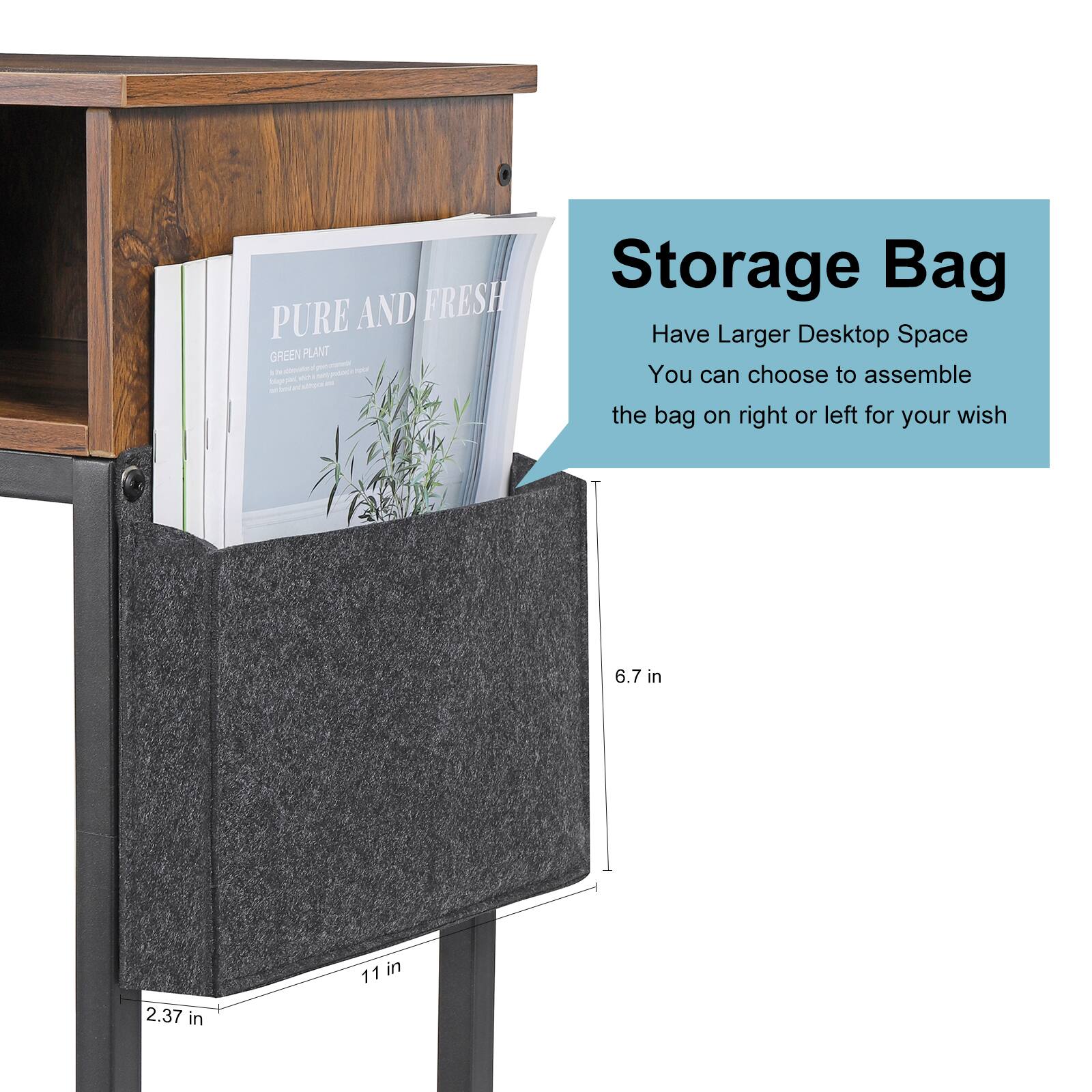 FRESH Storage Bag PURE AND GREEN PLANT

Have Larger Desktop Space
You can choose to assemble the bag on right or left for your wish

6.7 in 11 in 2.37 in