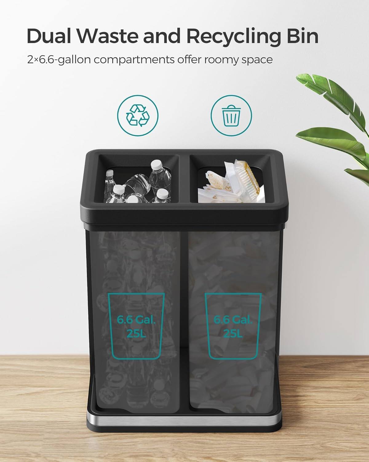 Dual Waste and Recycling Bin

2x6.6-gallon compartments offer roomy space

6.6 Gal. 25L

6.6 Gal. 25L