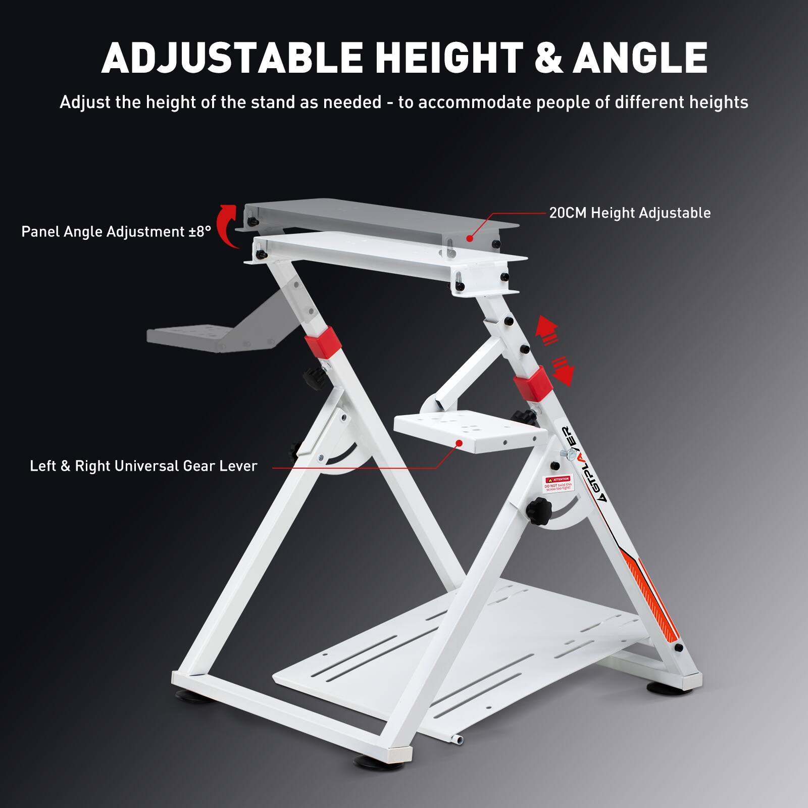 Adjustable Height & Angle: Adjust the height of the stand as needed to accommodate people of different heights. Panel Angle Adjustment: 8 20CM Height Adjustable Left & Right Universal Gear Lever.