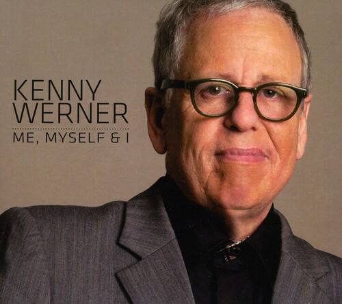KENNY WERNER  
ME, MYSELF & I