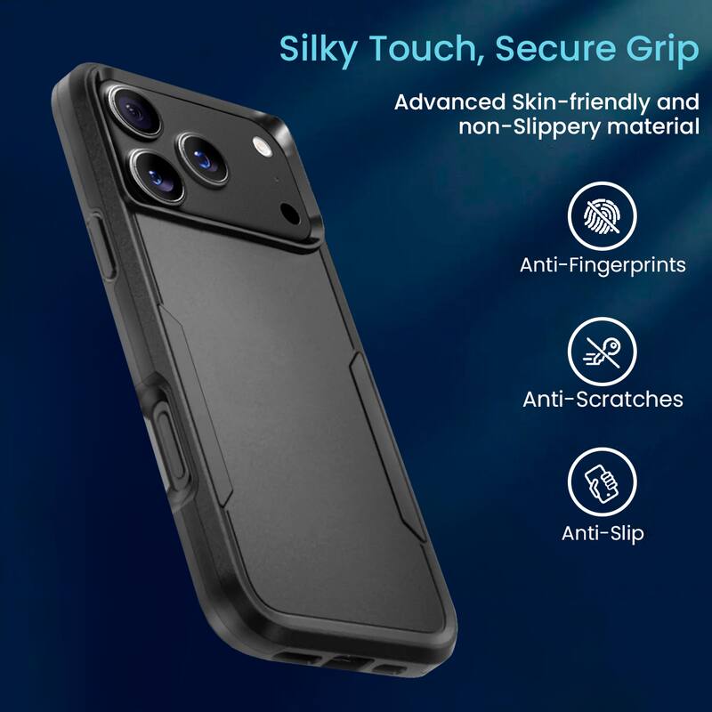 Silky Touch, Secure Grip

Advanced Skin-friendly and non-Slippery material

Anti-Fingerprints

Anti-Scratches

Anti-Slip