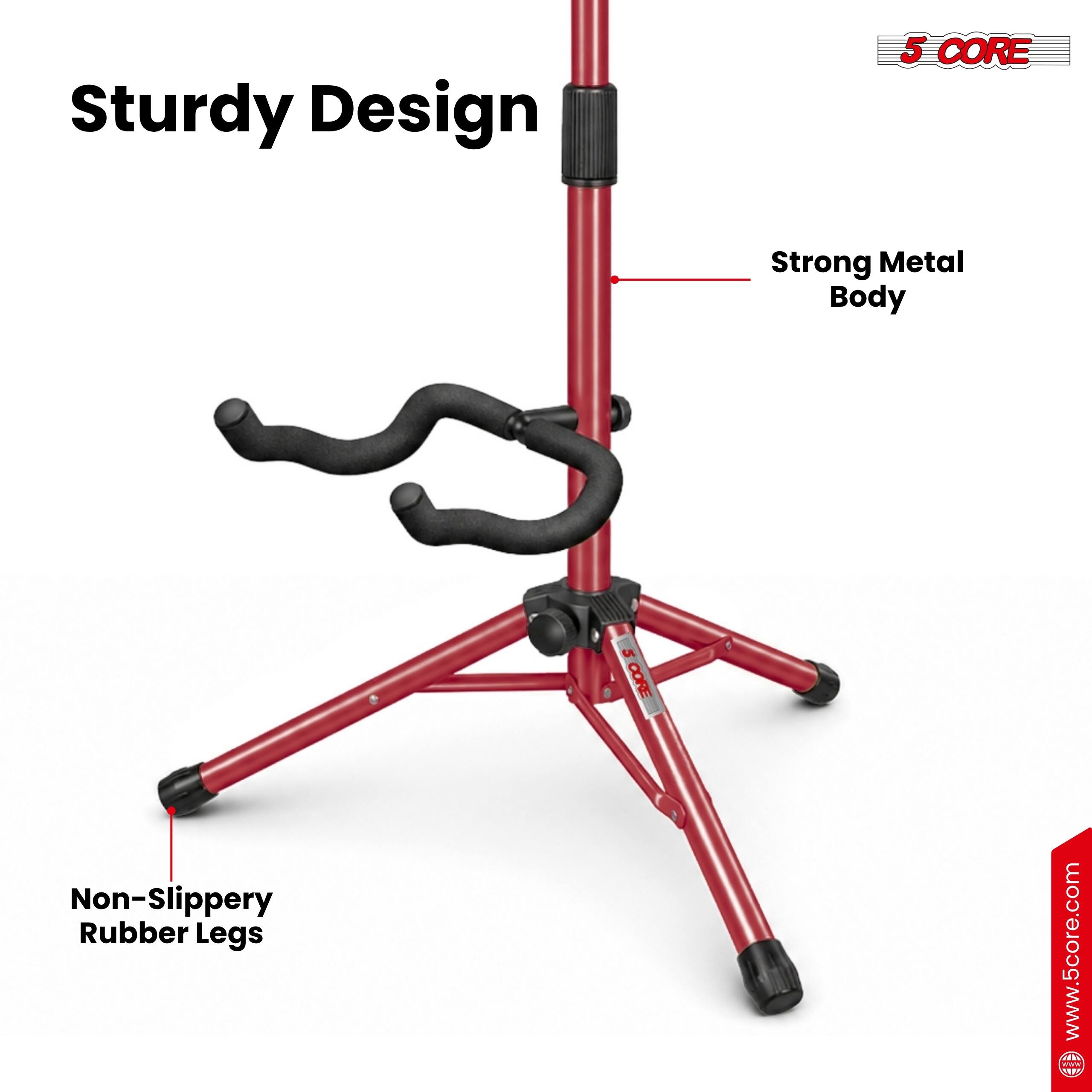 Sturdy Design  
5 CORE  
Strong Metal Body  
Non-Slippery Rubber Legs  
www.5core.com